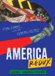 America Redux: Visual Stories from Our Dynamic History Discount