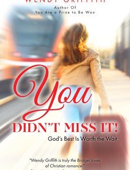 You Didn t Miss It!: God s Best is Worth the Wait Supply