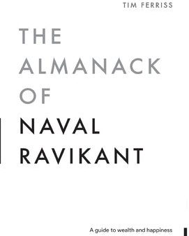 Almanack of Naval Ravikant, The Online Hot Sale