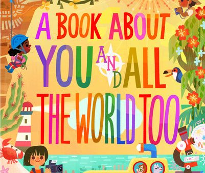 Book about You and All the World Too, A on Sale