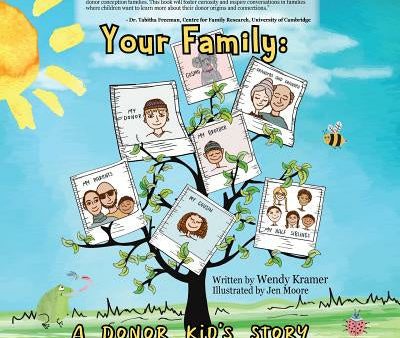 Your Family: A Donor Kid s Story Hot on Sale