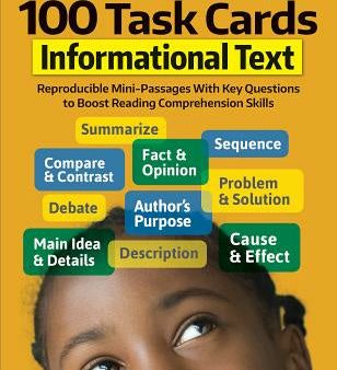 100 Task Cards: Informational Text: Reproducible Mini-Passages with Key Questions to Boost Reading Comprehension Skills For Sale