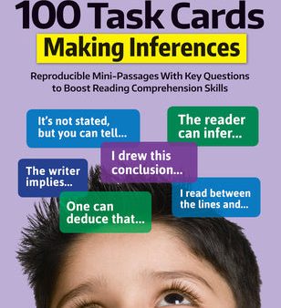 100 Task Cards: Making Inferences: Reproducible Mini-Passages with Key Questions to Boost Reading Comprehension Skills Supply