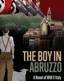 Boy in Abruzzo: A Novel of WW II Italy, The Cheap