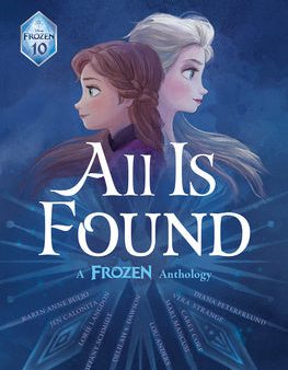 All Is Found: A Frozen Anthology Online Sale