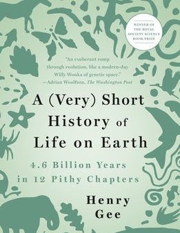 (Very) Short History of Life on Earth: 4.6 Billion Years in 12 Pithy Chapters, A For Sale