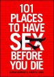 101 Places to Have Sex Before You Die Online