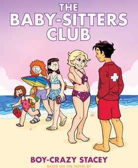 Boy-Crazy Stacey: A Graphic Novel (the Baby-Sitters Club #7): Volume 7 Online Sale