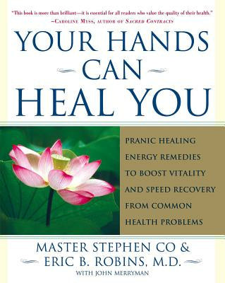 Your Hands Can Heal You: Pranic Healing Energy Remedies to Boost Vitality and Speed Recovery from Common Health Problems Cheap