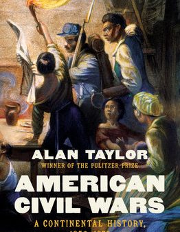 American Civil Wars: A Continental History, 1850-1873 Online Sale