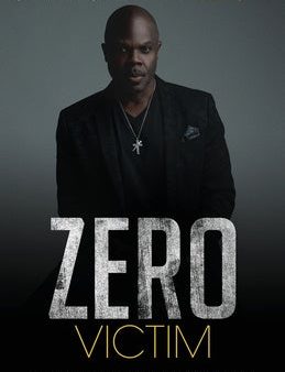 Zero Victim: Overcoming Injustice With a New Attitude For Cheap