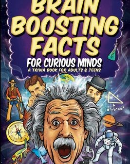 Brain Boosting Facts for Curious Minds, A Trivia Book for Adults & Teens: 1,522 Intriguing, Hilarious, and Amazing Facts About Science, History, Pop C Online now