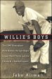 Willie s Boys: The 1948 Birmingham Black Barons, the Last Negro League World Series, and the Making of a Baseball Legend For Cheap