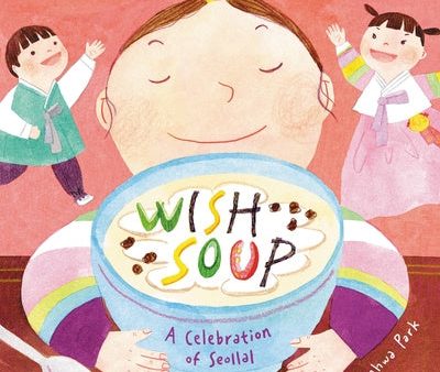 Wish Soup: A Celebration of Seollal Sale